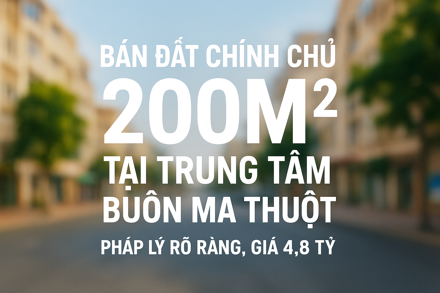 Bán nhà chính chủ Buôn Ma Thuột Đắk Lắk